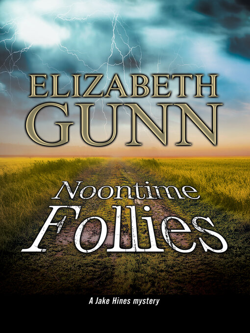 Title details for Noontime Follies by Elizabeth Gunn - Available